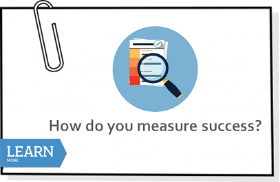 How do you measure success?